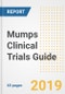 2019 Mumps Clinical Trials Guide- Companies, Drugs, Phases, Subjects, Current Status and Outlook to 2025 - Product Thumbnail Image