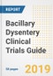 2019 Bacillary Dysentery (Shigellosis) Clinical Trials Guide- Companies, Drugs, Phases, Subjects, Current Status and Outlook to 2025 - Product Thumbnail Image