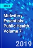 Midwifery Essentials: Public Health. Volume 7- Product Image