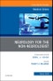 Neurology for the Non-Neurologist, An Issue of Medical Clinics of North America. The Clinics: Internal Medicine Volume 103-2 - Product Thumbnail Image