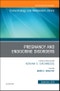 Pregnancy and Endocrine Disorders, An Issue of Endocrinology and Metabolism Clinics of North America. The Clinics: Internal Medicine Volume 48-1 - Product Image