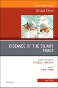 Diseases of the Biliary Tract, An Issue of Surgical Clinics. The Clinics: Surgery Volume 99-2- Product Image