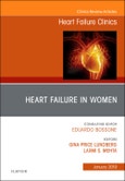 Heart Failure in Women, An Issue of Heart Failure Clinics. The Clinics: Internal Medicine Volume 15-1- Product Image