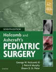 Holcomb and Ashcraft's Pediatric Surgery. Edition No. 7- Product Image