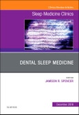 Dental Sleep Medicine, An Issue of Sleep Medicine Clinics. The Clinics: Internal Medicine Volume 13-4- Product Image