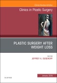 Plastic Surgery After Weight Loss , An Issue of Clinics in Plastic Surgery. The Clinics: Surgery Volume 46-1- Product Image