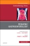 Pediatric Gastroenterology, An Issue of Gastroenterology Clinics of North America. The Clinics: Internal Medicine Volume 47-4 - Product Thumbnail Image