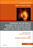 Hormonal and Metabolic Abnormalities in Heart Failure Patients: Pathophysiological Insights and Clinical Relevance, An Issue of Heart Failure Clinics. The Clinics: Internal Medicine Volume 15-3- Product Image