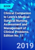 Clinical Companion to Lewis's Medical-Surgical Nursing. Assessment and Management of Clinical Problems. Edition No. 11- Product Image