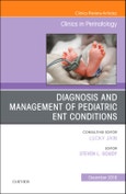 ENT Issues, An Issue of Clinics in Perinatology. The Clinics: Orthopedics Volume 45-4- Product Image