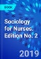 Sociology for Nurses. Edition No. 2 - Product Image