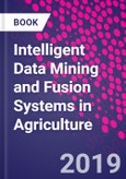 Intelligent Data Mining and Fusion Systems in Agriculture- Product Image