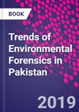 Trends of Environmental Forensics in Pakistan- Product Image