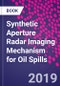 Synthetic Aperture Radar Imaging Mechanism for Oil Spills - Product Thumbnail Image