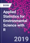 Applied Statistics for Environmental Science with R - Product Image