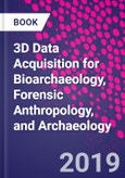3D Data Acquisition for Bioarchaeology, Forensic Anthropology, and Archaeology- Product Image