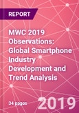 MWC 2019 Observations: Global Smartphone Industry Development and Trend Analysis- Product Image