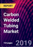Carbon Welded Tubing Market- Product Image