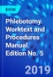 Phlebotomy. Worktext and Procedures Manual. Edition No. 5 - Product Image