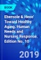 Ebersole & Hess' Toward Healthy Aging. Human Needs and Nursing Response. Edition No. 10 - Product Image