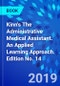 Kinn's The Administrative Medical Assistant. An Applied Learning Approach. Edition No. 14 - Product Thumbnail Image