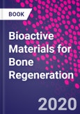 Bioactive Materials for Bone Regeneration- Product Image