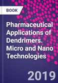 Pharmaceutical Applications of Dendrimers. Micro and Nano Technologies- Product Image