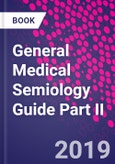 General Medical Semiology Guide Part II- Product Image