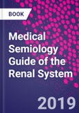 Medical Semiology Guide of the Renal System- Product Image