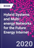 Hybrid Systems and Multi-energy Networks for the Future Energy Internet- Product Image