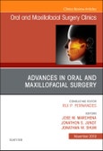 Advances in Oral and Maxillofacial Surgery. The Clinics: Surgery Volume 31-4- Product Image