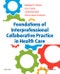 Foundations of Interprofessional Collaborative Practice in Health Care - Product Thumbnail Image