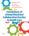 Foundations of Interprofessional Collaborative Practice in Health Care - Product Thumbnail Image