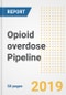 Opioid overdose Pipeline Analysis and Outlook, 2019 - Product Thumbnail Image
