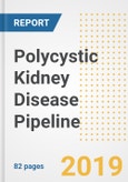 Polycystic Kidney Disease Pipeline Analysis and Outlook, 2019- Product Image