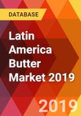 Latin America Butter Market 2019- Product Image