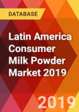 Latin America Consumer Milk Powder Market 2019- Product Image