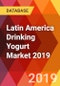 Latin America Drinking Yogurt Market 2019 - Product Thumbnail Image