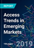 Access Trends in Emerging Markets- Product Image
