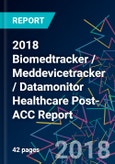 2018 Biomedtracker / Meddevicetracker / Datamonitor Healthcare Post-ACC Report- Product Image