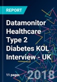 Datamonitor Healthcare Type 2 Diabetes KOL Interview - UK- Product Image