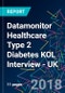 Datamonitor Healthcare Type 2 Diabetes KOL Interview - UK - Product Thumbnail Image