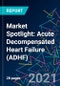 Market Spotlight: Acute Decompensated Heart Failure (ADHF) - Product Thumbnail Image
