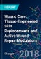 Wound Care: Tissue-Engineered Skin Replacements and Active Wound Repair Modulators - Product Thumbnail Image