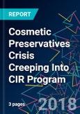 Cosmetic Preservatives Crisis Creeping Into CIR Program- Product Image