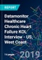 Datamonitor Healthcare Chronic Heart Failure KOL Interview - US, West Coast - Product Thumbnail Image
