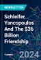 Schleifer, Yancopoulos And The $36 Billion Friendship - Product Thumbnail Image