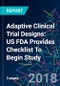 Adaptive Clinical Trial Designs: US FDA Provides Checklist To Begin Study - Product Thumbnail Image