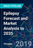 Epilepsy Forecast and Market Analysis to 2035- Product Image