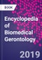 Encyclopedia of Biomedical Gerontology - Product Thumbnail Image